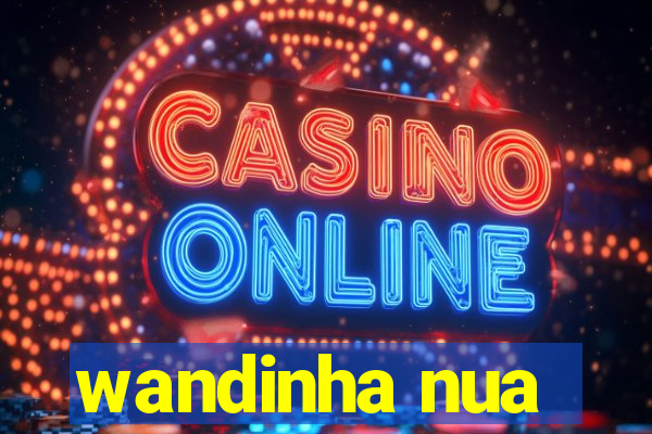 wandinha nua